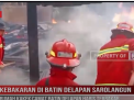 KEBAKARAN DI BATIN DELAPAN SAROLANGUN, RUMAH KAKEK CAMAT BATIN DELAPAN HABIS TERBAKAR