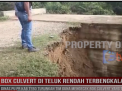 BOX CULVERT DI TELUK RENDAH TERBENGKALAI