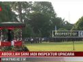 ABDULLAH SANI JADI INSPEKTUR UPACARA HARKITNAS KE 114