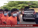 POLISI BEKUK 12 ANGGOTA GENG MOTOR,SATU DITEMBAK