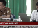 BPJS KETENAGAKERJAAN MELAKSANAKAN SOSIALISASI KEPADA 73 KEPALA DESA