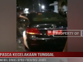 PASCA KECELAKAAN TUNGGAL MOBIL DINAS DPRD PROVINSI JAMBI