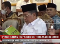 PENYERAHAN SK PS DAN SK TORA,WAGUB JAMBI HARAPKAN SK YANG DIBERIKAN DAPAT DIMANFAATKAN