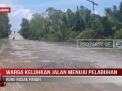 WARGA KELUHKAN JALAN MENUJU PELABUHAN RORO RUSAK PARAH