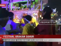 FESTIVAL ARAKAN SAHUR DI KABUPATEN TANJABBARAT BERLANGSUNG MERIAH