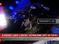 4 KASUS LAKA LANTAS SEPANJANG OPS KETUPAT 2023