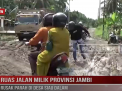 RUAS JALAN MILIK PROVINSI JAMBI RUSAK PARAH DI DESA SIAU DALAM