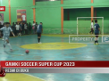 GAMKI SOCCER SUPER CUP 2023 RESMI DI BUKA