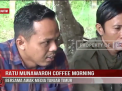 RATU MUNAWAROH COFFEE MORNING BERSAMA AWAK MEDIA TANJAB TIMUR