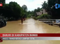 BANJIR DI KABUPATEN BUNGO, AKSES TRANSPORTASI LUMPUH TOTAL