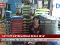 ANTISIPASI PENIMBUNAN BERAS SPHP, BULOG HIMBAU RPK IKUTI REGULASI YANG BERLAKU