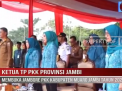 KETUA TP PKK PROVINSI JAMBI MEMBUKA JAMBORE PKK KABUPATEN MUARO JAMBI TAHUN 2024