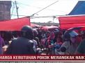 HARGA KEBUTUHAN POKOK MERANGKAK NAIK MENJELANG LEBARAN IDUL ADHA 1443 HIJRIAH