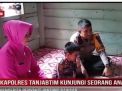 KAPOLRES TANJABTIM KUNJUNGI SEORANG ANAK PENDERITA PENYAKIT JANTUNG BAWAAN