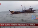 MAYAT NELAYAN DITEMUKAN DI PERAIRAN PULAU BERHALA