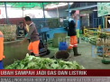 UBAH SAMPAH JADI GAS DAN LISTRIK