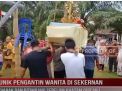 UNIK PENGANTIN WANITA DI SEKERNAN DIARAK DAN DITIMBANG SEBELUM KHATAM QURAN