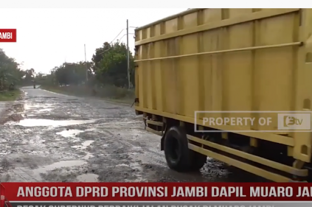 ANGGOTA DPRD PROVINSI JAMBI DAPIL MUARO JAMBI DESAK GUBERNUR PERBAIKI JALAN RUSAK