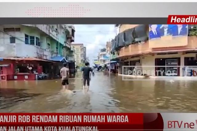 BANJIR ROB RENDAM RIBUAN RUMAH WARGA DAN JALAN UTAMA KOTA KUALA TUNGKAL