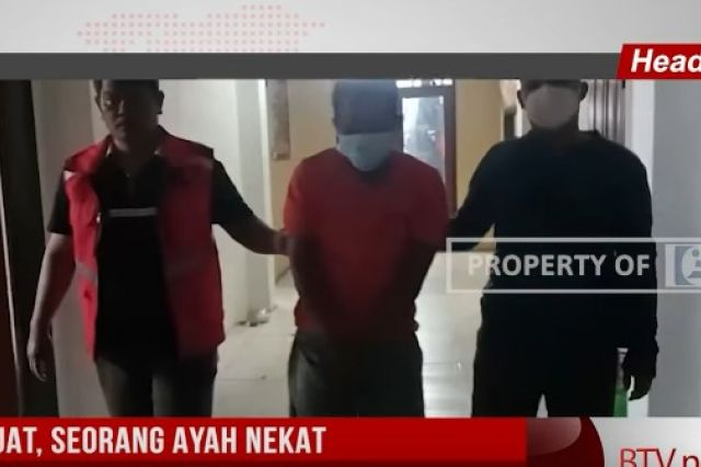 BEJAT, SEORANG AYAH NEKAT SETUBUHI ANAK KANDUNG