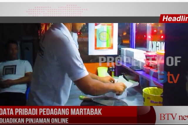 DATA PRIBADI PEDAGANG MARTABAK DIJADIKAN PINJAMAN ONLINE