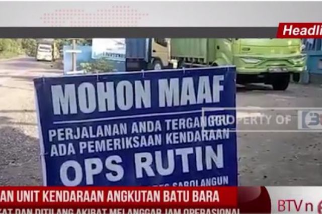 RIBUAN UNIT KENDARAAN ANGKUTAN BATU BARA DISEKAT DAN DITILANG AKIBAT MELANGGAR JAM OPERASIONAL