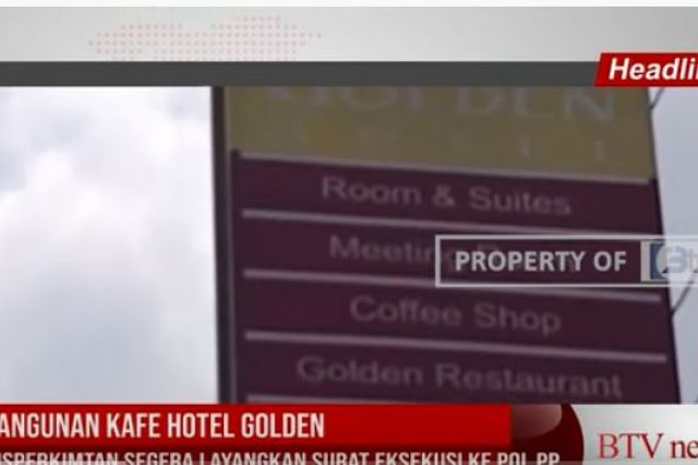 BANGUNAN KAFE HOTEL GOLDEN DISPERKIMTAN SEGERA LAYANGKAN SURAT EKSEKUSI KE POL PP