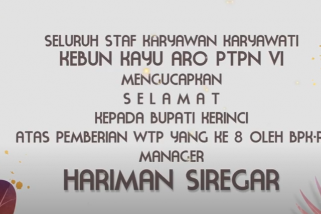 MANAGER KEBUN KAYU ARO HARIMAN SIREGAR MENGUCAPKAN SELAMAT PADA BUPATI KERINCI ATAS WTP KE 8 BPK RI