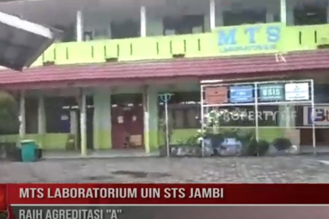 MTS LABORATORIUM UIN STS JAMBI RAIH AGREDITASI "A"