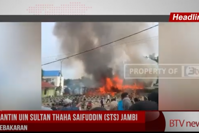 KANTIN UIN SULTAN THAHA SAIFUDDIN STS JAMBI KEBAKARAN