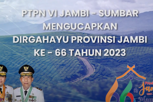 UCAPAN HUT PROV JAMBI KE 66 PTPN VI JAMBI - SUMBAR