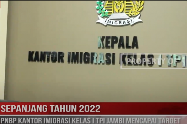 SEPANJANG TAHUN 2022, PNBP KANTOR IMIGRASI KELAS I TPI JAMBI MENCAPAI TARGET