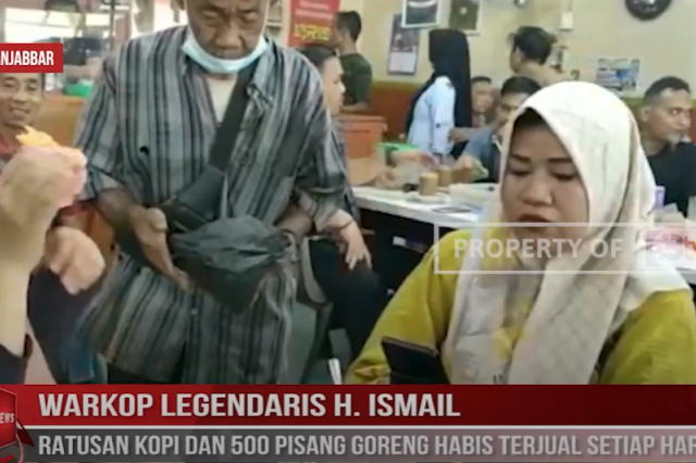 WARKOP LEGENDARIS H.ISMAIL, RATUSAN KOPI DAN 500 PISANG GORENG HABIS TERJUAL SETIAP HARI