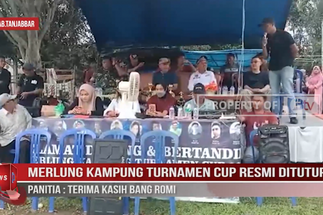 MERLUNG KAMPUNG TURNAMEN CUP RESMI DITUTUP, PANITIA TERIMA KASIH BANG ROMI