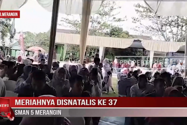 MERIAHNYA DISNATALIS KE 37 SMAN 5 MERANGIN