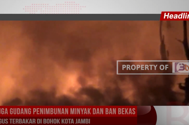 DIDUGA GUDANG PENIMBUNAN MINYAK DAN BAN BEKAS HANGUS TERBAKAR DI BOHOK KOTA JAMBI