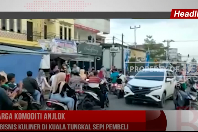 HARGA KOMODITI ANJLOK,PEBISNIS KULINER DI KUALA TUNGKAL SEPI PEMBELI