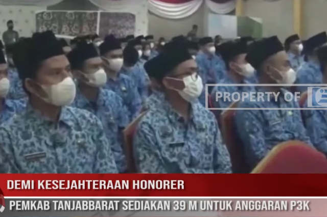 DEMI KESEJAHTERAAN HONORER,PEMKAB TANJABBARAT SEDIAKAN 39 M UNTUK ANGGARAN P3K