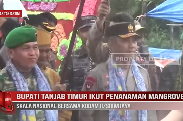 BUPATI TANJAB TIMUR IKUT PENANAMAN MANGROVE SKALA NASIONAL BERSAMA KODAM II SRIWIJAYA