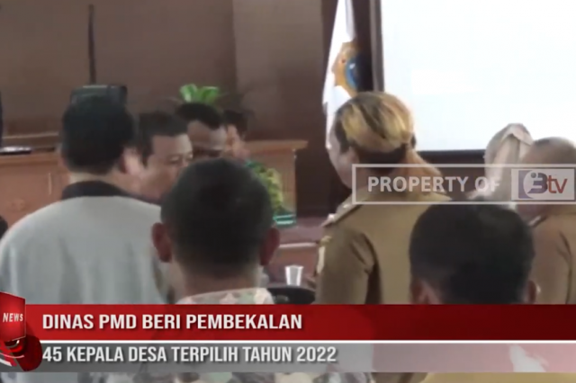 DINAS PMD BERI PEMBEKALAN 45 KEPALA DESA TERPILIH TAHUN 2022