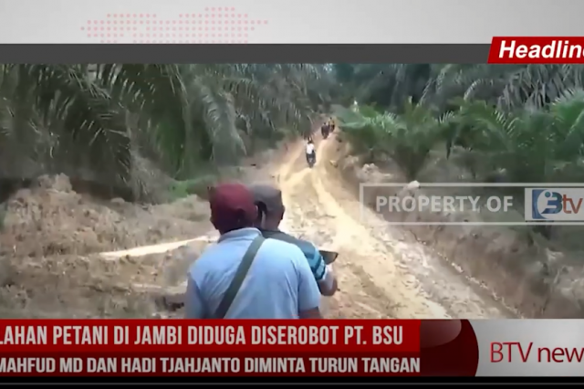 LAHAN PETANI DI JAMBI DIDUGA DISEROBOT PT BSU MAHFUD MD DAN HADI TJAHJANTO DIMINTA TURUN TANGAN