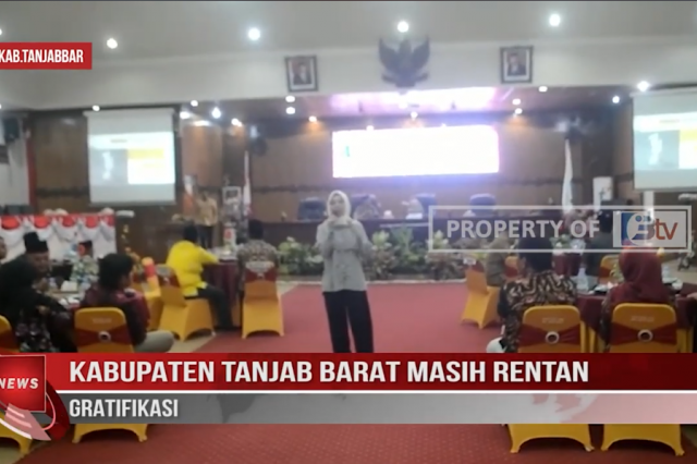 KABUPATEN TANJAB BARAT MASIH RENTAN GRATIFIKASI