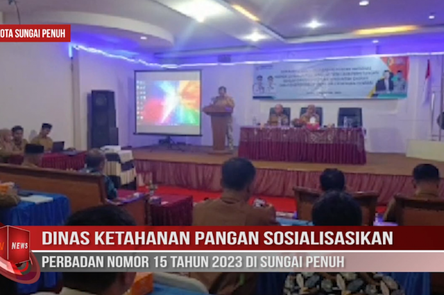 DINAS KETAHANAN PANGAN SOSIALISASIKAN PERBADAN NOMOR 15 TAHUN 2023 DI SUNGAI PENUH