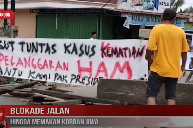 BLOKADE JALAN HINGGA MEMAKAN KORBAN JIWA