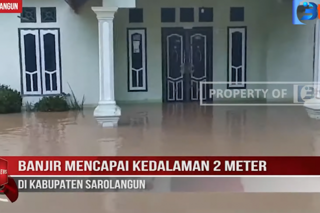 BANJIR MENCAPAI KEDALAMAN 2 METER DI KABUPATEN SAROLANGUN