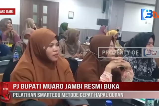 PJ BUPATI MUARO JAMBI RESMI BUKA PELATIHAN SMARTEDU METODE CEPAT HAPAL QURAN