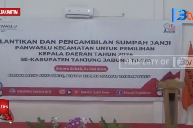 BAWASLU TANJAB TIMUR MELANTIK DAN PENGAMBILAN SUMPAH SERTA JANJI KEPADA 33 ORANG PANWASCAM TERPILIH