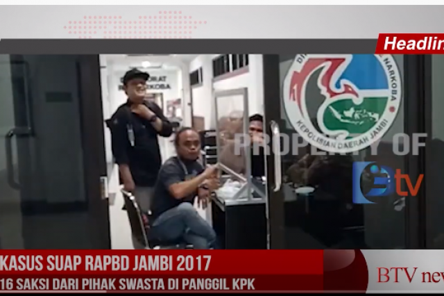 KASUS SUAP RAPBD JAMBI 2017 16 SAKSI DARI PIHAK SWASTA DI PANGGIL KPK