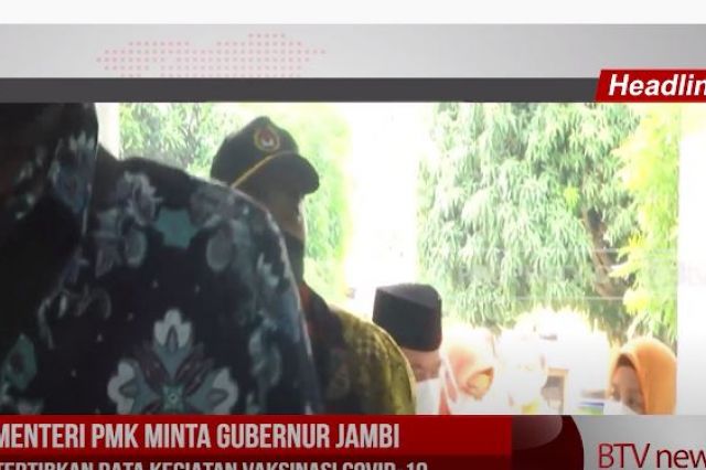 MENTERI PMK MINTA GUBERNUR JAMBI TERTIBKAN DATA KEGIATAN VAKSINASI COVID 19