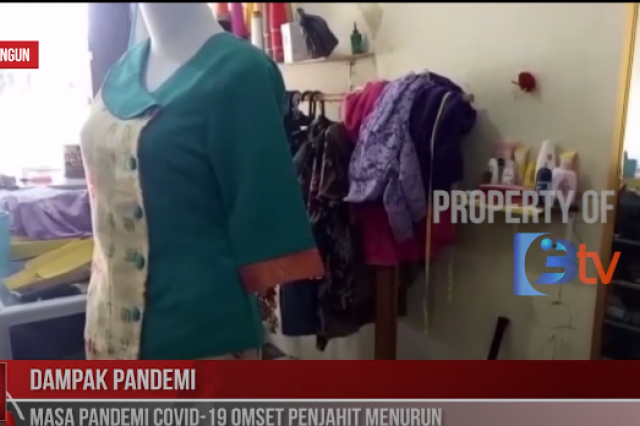 MASA PANDEMI COVID 19 OMSET PENJAHIT MENURUN